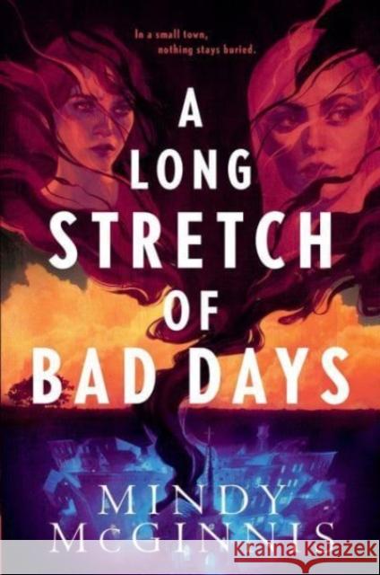 A Long Stretch of Bad Days Mindy McGinnis 9780063230385 HarperCollins Publishers Inc