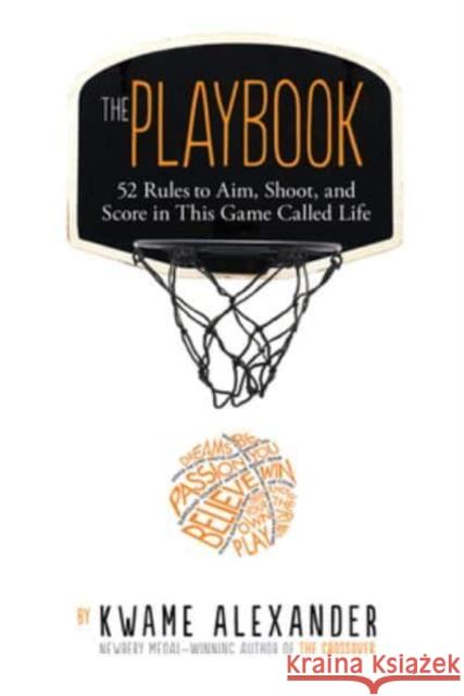 The Playbook: 52 Rules to Aim, Shoot, and Score in This Game Called Life Alexander, Kwame 9780063288775