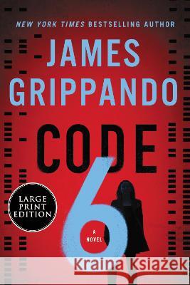 Code 6 James Grippando 9780063297081