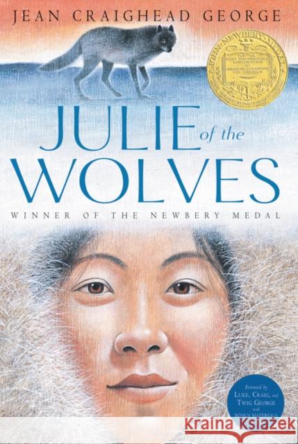 Julie of the Wolves Jean Craighead George John Schoenherr 9780064400589 HarperTrophy