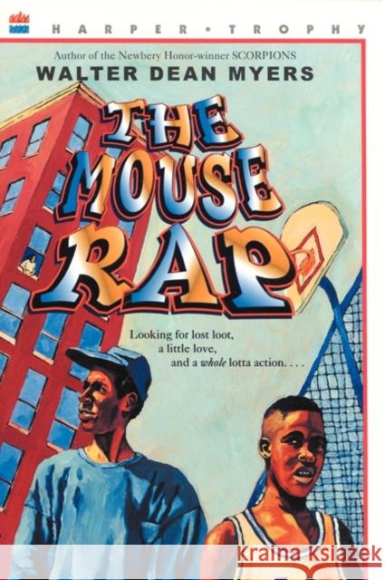 The Mouse Rap Myers, Walter Dean 9780064403566