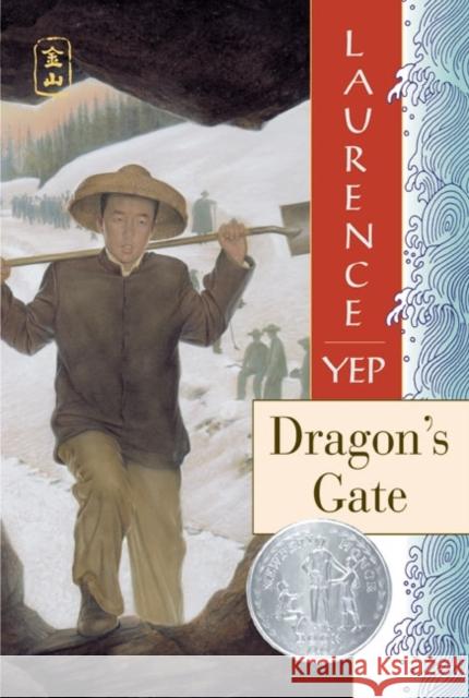 Dragon's Gate Laurence Yep 9780064404891