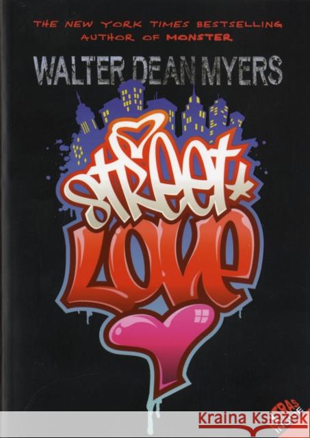 Street Love Walter Dean Myers 9780064407328 Amistad Press