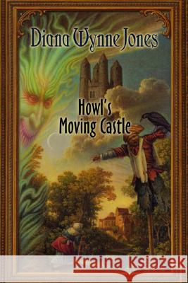 Howl's Moving Castle Jones, Diana Wynne 9780064410342 HarperTrophy