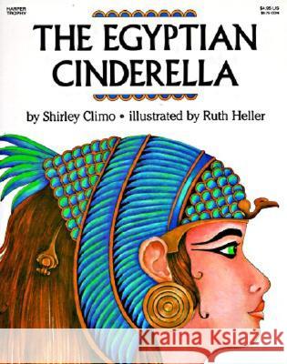 Egyptian Cinderella Shirley Climo 9780064432795 HarperCollins Publishers