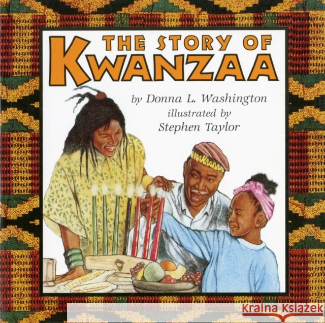 The Story of Kwanzaa: A Kwanzaa Holiday Book for Kids Washington, Donna L. 9780064462006 HarperTrophy