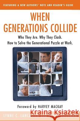 When Generations Collide PB Lancaster, Lynne C. 9780066621074 HarperCollins Publishers