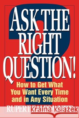 Ask The Right Question Eales-White, Rupert 9780070187221 McGraw-Hill Companies