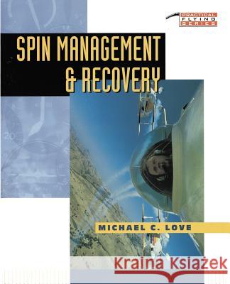 Spin Management and Recovery Michael C. Love 9780070388109 McGraw-Hill Companies