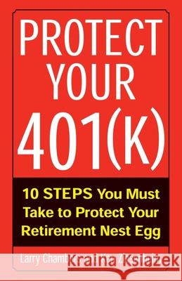 Protect Your 401(k) Chambers, Larry 9780071407120 McGraw-Hill Companies