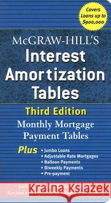 McGraw-Hill's Interest Amortization Tables, Third Edition Jack C. Estes Dennis R. Kelley Charles Freedenberg 9780071468114 McGraw-Hill Companies