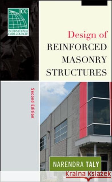 Design of Reinforced Masonry Structures Narendra Taly 9780071475556 McGraw-Hill Professional Publishing