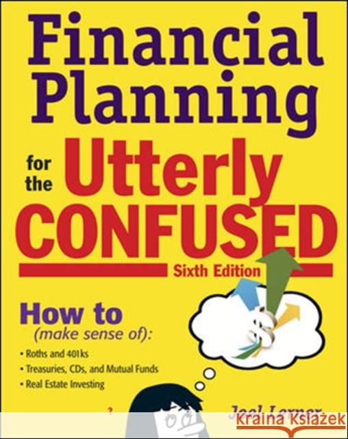 Financl Plnng Uttrly Conf 6e Joel J. Lerner 9780071477833 McGraw-Hill