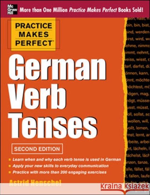 Practice Makes Perfect German Verb Tenses Astrid Henschel 9780071805094