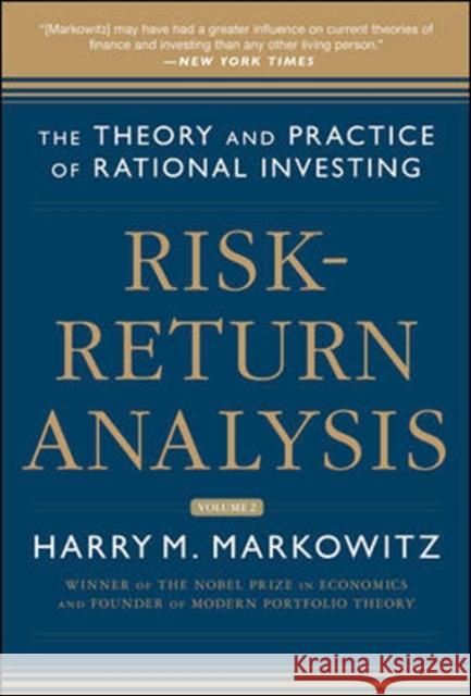 Risk-Return Analysis, Volume 2: The Theory and Practice of Rational Investing Harry Markowitz 9780071830096 McGraw-Hill Education