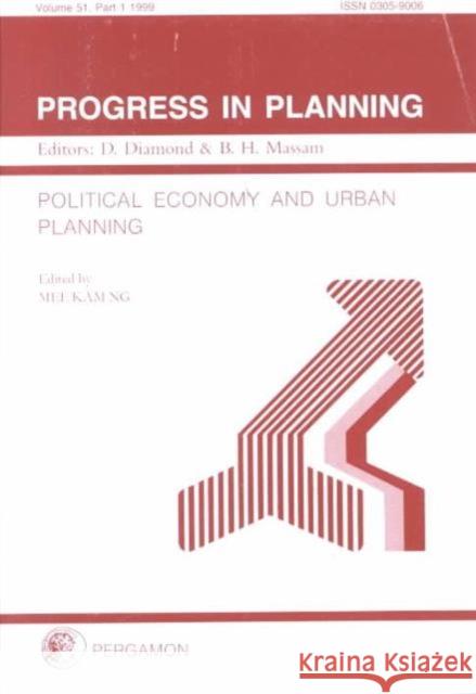 Progress in Planning, Volume 51, Part 1 : Political Economy and Urban Planning: A Comparative Study of Hong Kong, Singapore and Taiwan Mee Ka 9780080435800 ELSEVIER SCIENCE & TECHNOLOGY