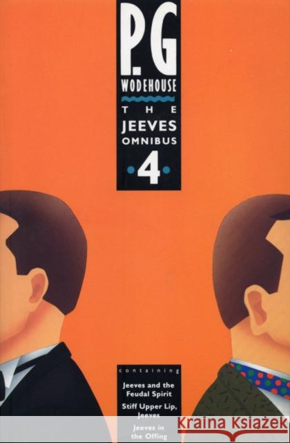 The Jeeves Omnibus - Vol 4: (Jeeves & Wooster) P G Wodehouse 9780091753405 Cornerstone