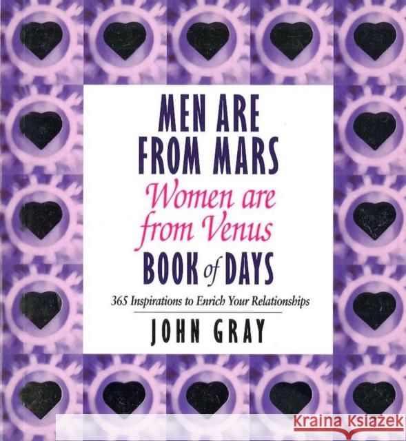 Men Are From Mars, Women Are From Venus Book Of Days John Gray 9780091827106