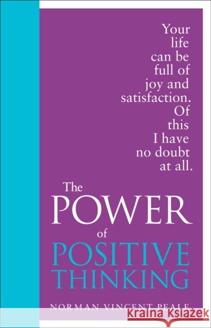 The Power of Positive Thinking: Special Edition Norman Vincent Peale 9780091947453