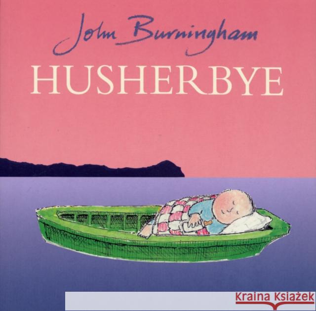 Husherbye John Burningham 9780099408642 0