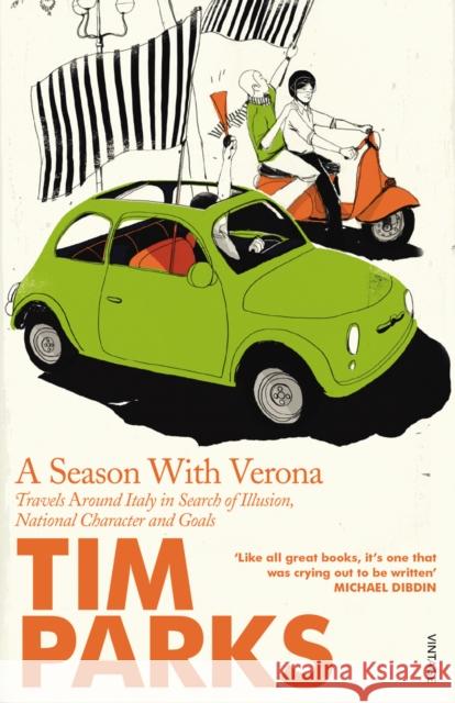 A Season With Verona Tim Parks 9780099422679