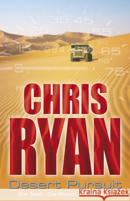 Alpha Force: Desert Pursuit: Book 4 Chris Ryan 9780099439264 Penguin Random House Children's UK