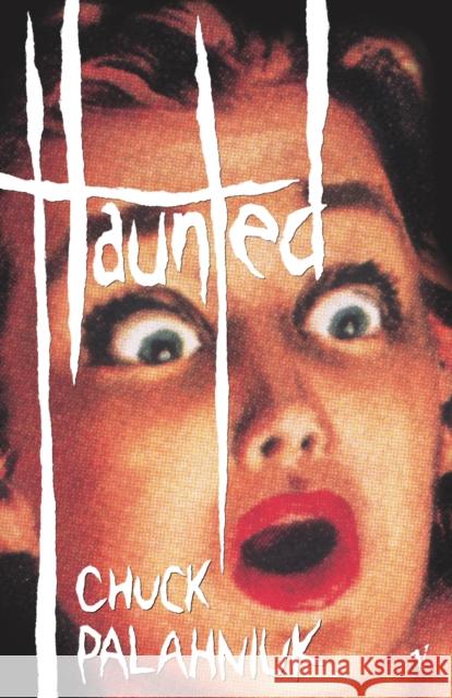 Haunted Chuck Palahniuk 9780099458371 Vintage Publishing