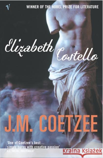 Elizabeth Costello J M Coetzee 9780099461920 Vintage Publishing