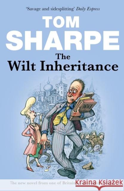 The Wilt Inheritance: (Wilt Series 5) Tom Sharpe 9780099493136