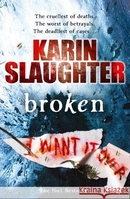 Broken: The Will Trent Series, Book 4 Karin Slaughter 9780099509769