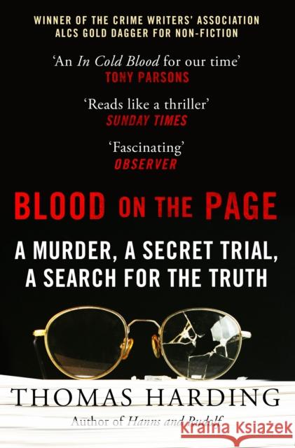 Blood on the Page: WINNER of the 2018 Gold Dagger Award for Non-Fiction Thomas Harding 9780099510925