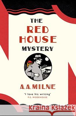 The Red House Mystery A A Milne 9780099521273 Vintage Publishing