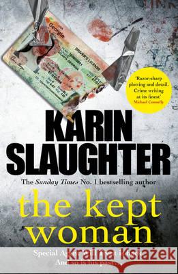 The Kept Woman: The Will Trent Series, Book 8 Karin Slaughter 9780099599456