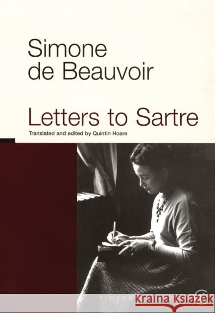 Letters To Sartre Simone De Beauvoir 9780099914907 Vintage Publishing