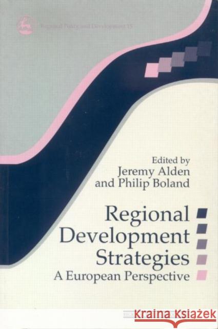 Regional Development Strategies: A European Perspective Alden, Jeremy 9780117023666 Routledge
