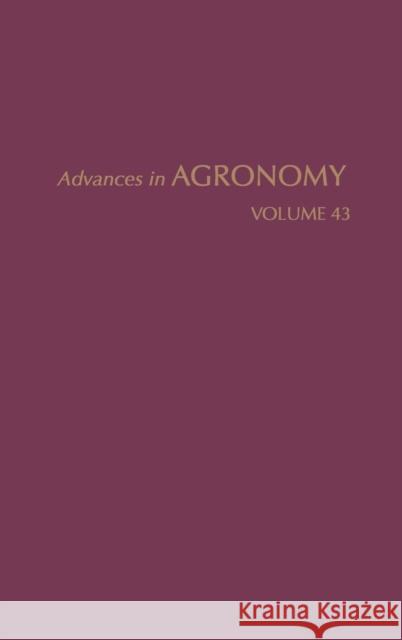 Advances in Agronomy: Volume 43 Brady, N. C. 9780120007431 Academic Press