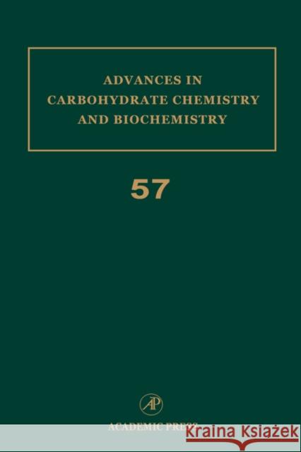 Advances in Carbohydrate Chemistry and Biochemistry: Volume 52 Horton, Derek 9780120072521 Academic Press