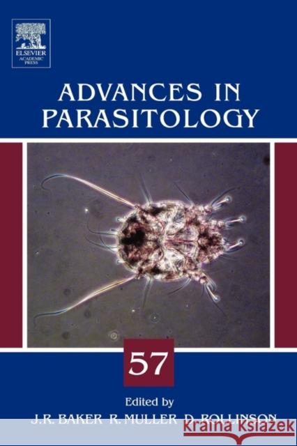 Advances in Parasitology: Volume 57 Baker, John R. 9780120317578 Academic Press