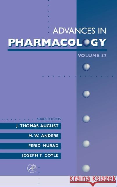 Advances in Pharmacology: Volume 37 August, J. Thomas 9780120329380