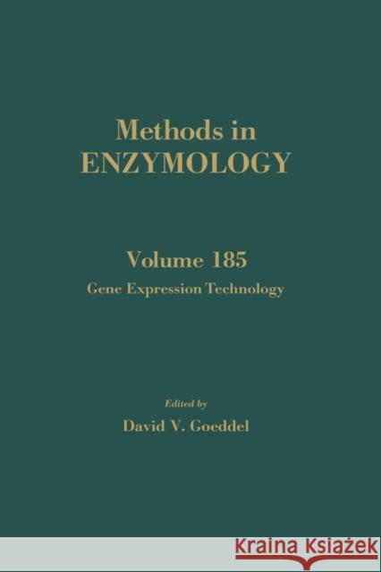 Gene Expression Technology: Volume 185 Abelson, John N. 9780121820862 Academic Press
