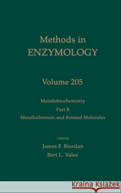 Metallobiochemistry, Part B: Metallothionein and Related Molecules: Volume 205 Abelson, John N. 9780121821067 Academic Press