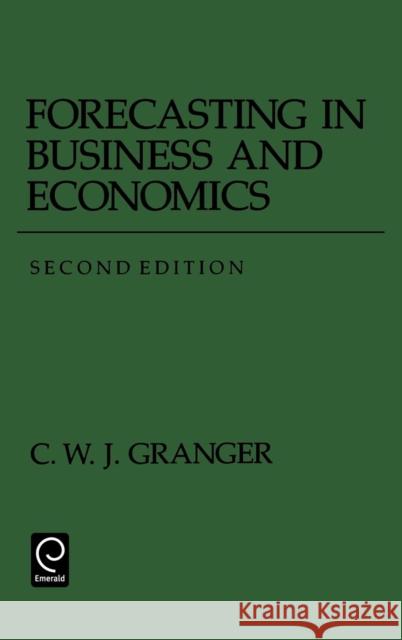 Forecasting in Business and Economics Clive W. J. Granger Paul Newhold Paul Newbold 9780122951848