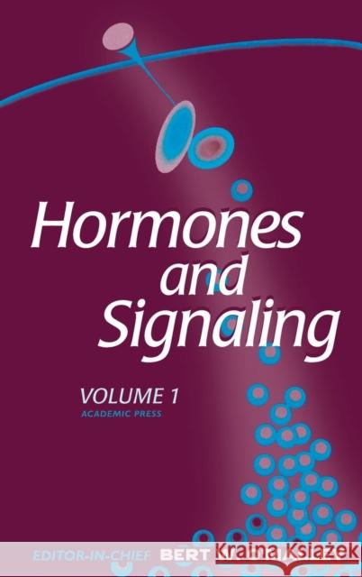 Hormones and Signaling: Volume 1 O'Malley, Bert W. 9780123124111