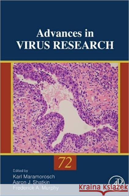 Advances in Virus Research: Volume 72 Maramorosch, Karl 9780123743220 Academic Press