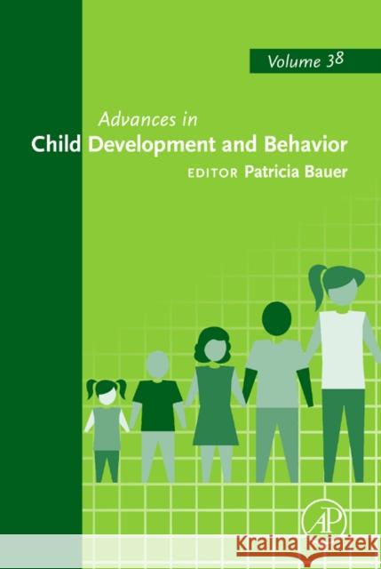 Varieties of Early Experience: Implications for the Development of Declarative Memory in Infancy: Volume 38 Bauer, Patricia J. 9780123744715 Academic Press