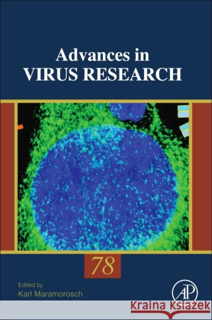 Advances in Virus Research: Volume 78 Maramorosch, Karl 9780123850324 Academic Press