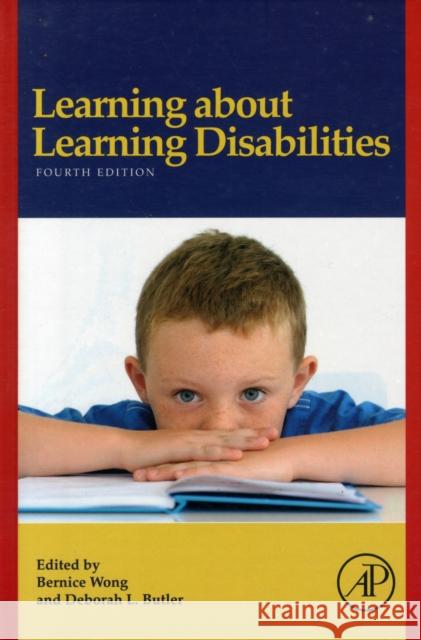 Learning about Learning Disabilities Bernice Wong 9780123884091