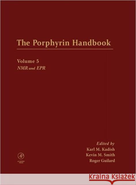 The Porphyrin Handbook, Volume 5 Karl Kadish Kevin M. Smith Roger Guilard 9780123932051 Academic Press