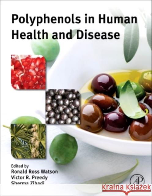 Polyphenols in Human Health and Disease Ronald Watson 9780123984562 0