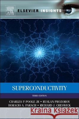 Superconductivity Charles Poole 9780124095090 Elsevier Science & Technology